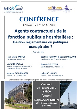 Conférence Executive MBA Santé Université Paris-Dauphine : Agents contractuels fonction publique hospitalière : Gestion réglementaire ou politiques managériales ?