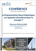 Conférence Executive MBA Santé "La Programmation Neuro Linguistique, une approche d’excellence pour le manager ?" Vendredi 22 janvier 2016 à 18h30, Amphi Raymond Aron, Université Paris-Dauphine